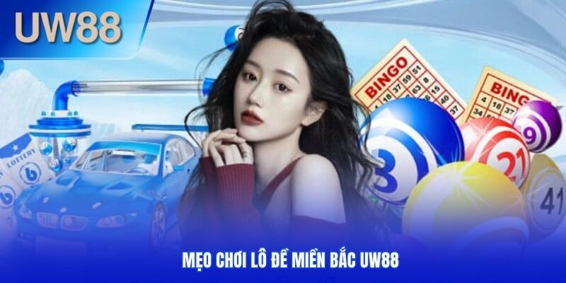 Mẹo chơi lô đề miền Bắc