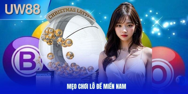 mẹo chơi lô đề miền Nam