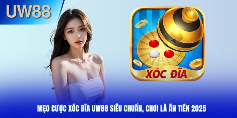 mẹo cược Xóc Đĩa